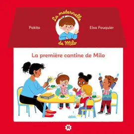Read: La Book maternelle de Milo: La première cantine de Milo