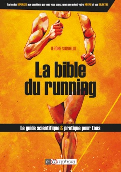 La bible du running - Jérôme Sordello