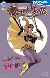 DC Comics: Bombshells Annual (2016-) #1 - Marguerite Bennett & Elsa Charretier