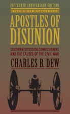 Apostles of Disunion - Charles B. Dew Cover Art