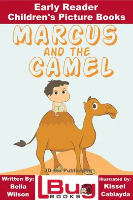 Read: Marcus Book and the Camel: Early Reader - Children's Picture Books