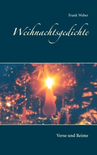 Weihnachtsgedichte by Frank Weber