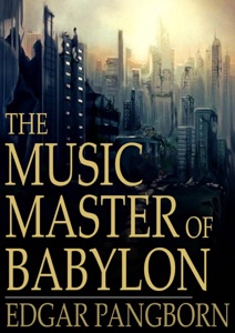 The Music Master of Babylon