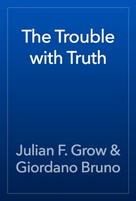 Read: Book The Trouble with Truth