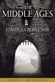 The Middle Ages - Edwin S. Grosvenor
