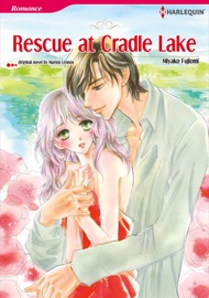 Rescue At Cradle Lake(Harlequin Comics) - Miyako Fujiomi