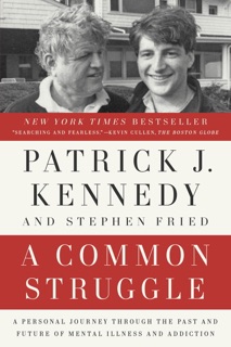A Common Struggle by Patrick J. Kennedy & Stephen Fried