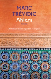 Ahlam - Marc Trévidic