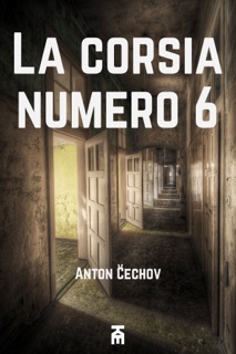 La corsia n°6 by Anton Cechov