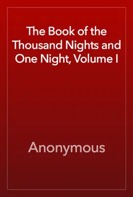 Read: The Book of the Thousand Nights Book and One Night, Volume I