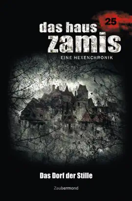 Read: Das Haus Zamis 25 - Book Das Dorf der Stille