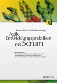 Agile Entwicklungspraktiken mit Scrum - Roman Pichler & Stefan Roock