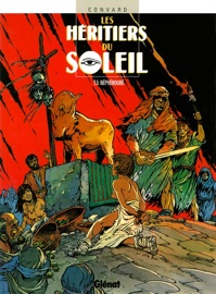 Les Héritiers du soleil - Tome 05 - Didier Convard