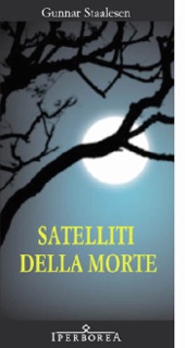 Satelliti della morte by Gunnar Staalesen