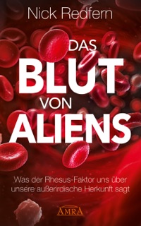 Das Blut von Aliens by Nick Redfern