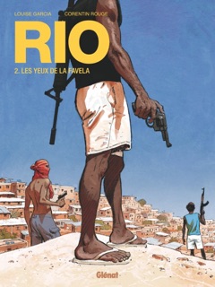 Rio - Tome 02 by Louise Garcia & Corentin Rouge