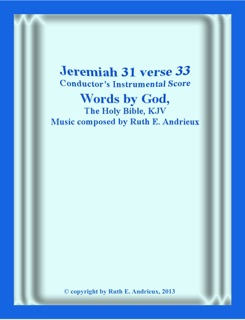 Jeremiah 31 Verse 33, Conductor's Instrumental Score by Ruth Andrieux