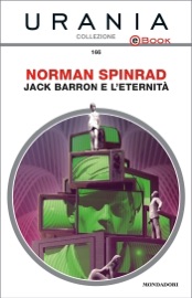 Jack Barron e l'eternità (Urania) - Norman Spinrad