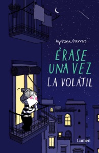 Érase una vez la Volátil (La Volátil) Book Cover