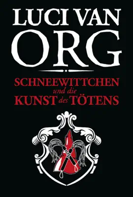 Read: Schneewittchen und die Kunst Book des Tötens