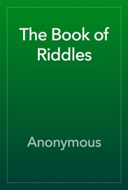 The Book of Riddles - Anonymous