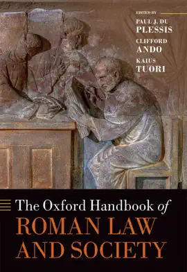 Read: The Oxford Handbook of Roman Law Book and Society