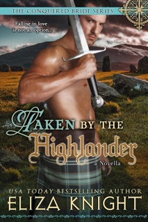 Taken by the Highlander by Eliza Knight