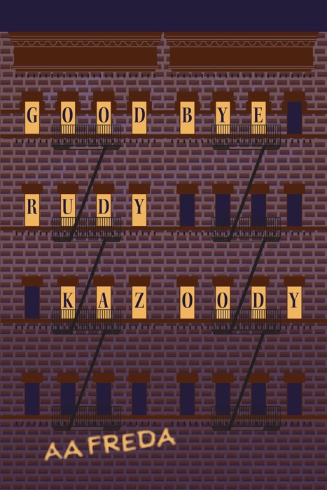 Goodbye, Rudy Kazoody