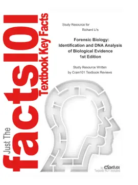 Read: Study guide for Forensic Biology: Identification and DNA Analysis of Biological Evidence Book by Richard Li