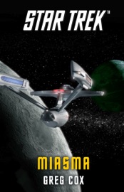 Star Trek - The Original Series: Miasma - Greg Cox
