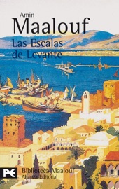 Las Escalas de Levante - Amin Maalouf & Federico Romero Portilla