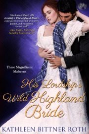 His Lordship's Wild Highland Bride - Kathleen Bittner Roth