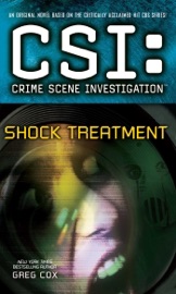 CSI: Crime Scene Investigation: Shock Treatment - Greg Cox