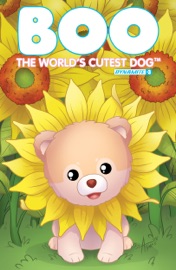 Boo, The World's Cutest Dog #3 - Sholly Fisch, Adara Sanchez, Ricardo Sanchez, Jeff Dyer, Agnes Garbowska, Shouri & Steve Uy
