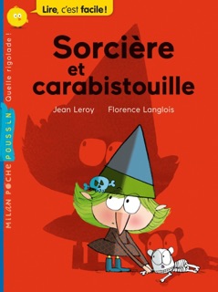 Sorcière et carabistouille by Jean Leroy & Florence Langlois