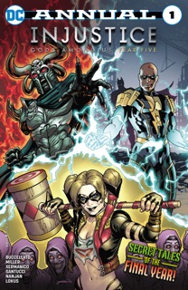 Injustice: Gods Among Us: Year Five Annual (2016-) #1 by Brian Buccellato, Xermanico, Marco Santucci & Mike S. Miller