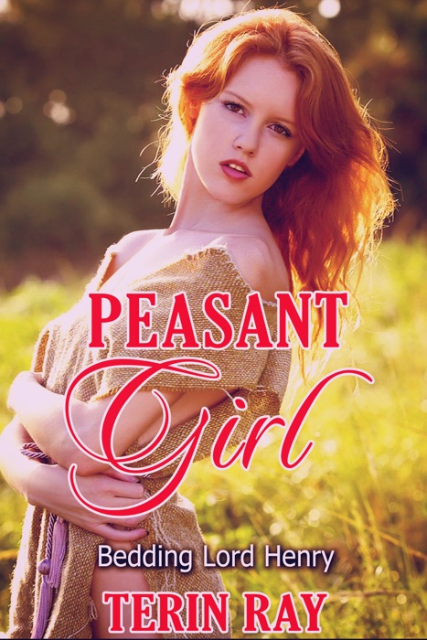 Peasant Girl: Bedding Lord Henry