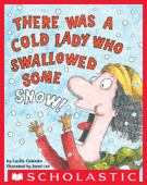 There Was a Cold Lady Who Swallowed Some Snow! (Digital Read Along) - Lucille Colandro & Jared Lee