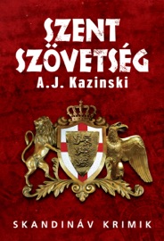 Szent szövetség - A.J. Kazinski