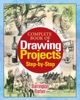 Book Complete Book of Drawing Projects Step by Step
