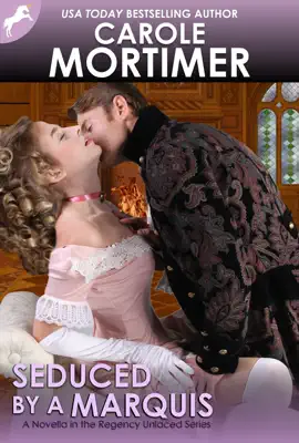 Read: Seduced by a Marquis (Regency Book Unlaced 8)