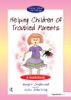 Book Helping Children with Troubled Parents