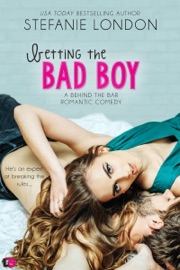 Betting the Bad Boy - Stefanie London by  Stefanie London PDF Download