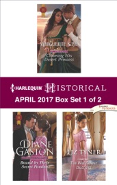 Harlequin Historical April 2017 - Box Set 1 of 2 - Marguerite Kaye, Diane Gaston & Liz Tyner