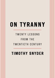 Book On Tyranny - Timothy Snyder