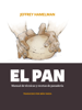 El pan - Jeffrey Hamelman