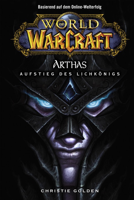 World of Warcraft: Arthas - Aufstieg des Lichkönigs
