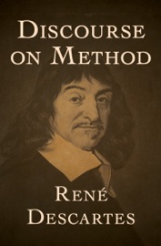 Discourse on Method - René Descartes