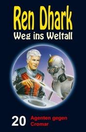 Agenten gegen Cromar - Conrad Shepherd, Achim Mehnert, Jan Gardemann, Uwe Helmut Grave & Hajo F Breuer