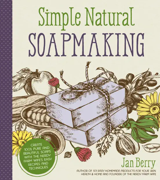 Simple & Natural Soapmaking